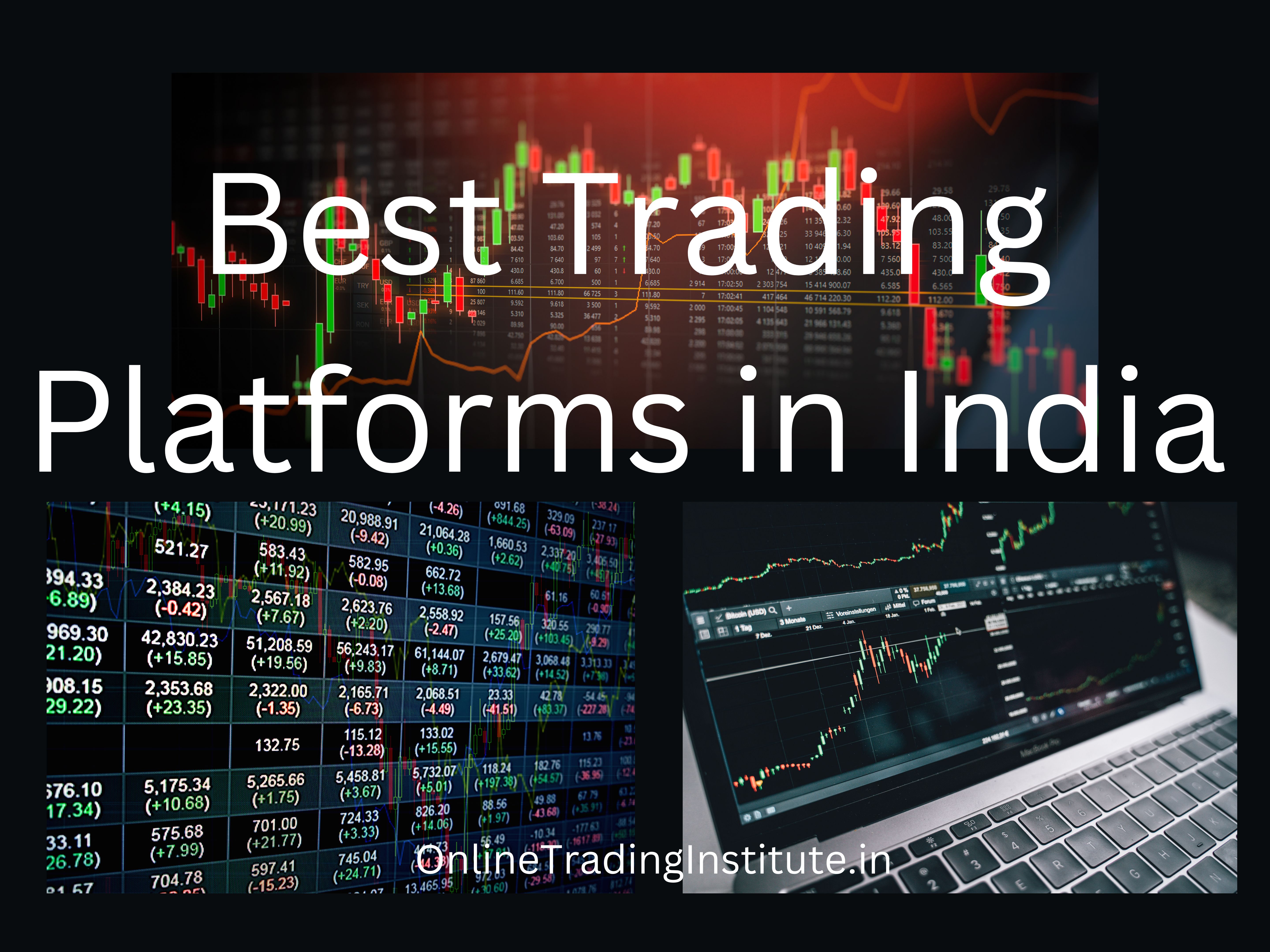 Top 10 Trading Platforms In India For Beginners & Professionals