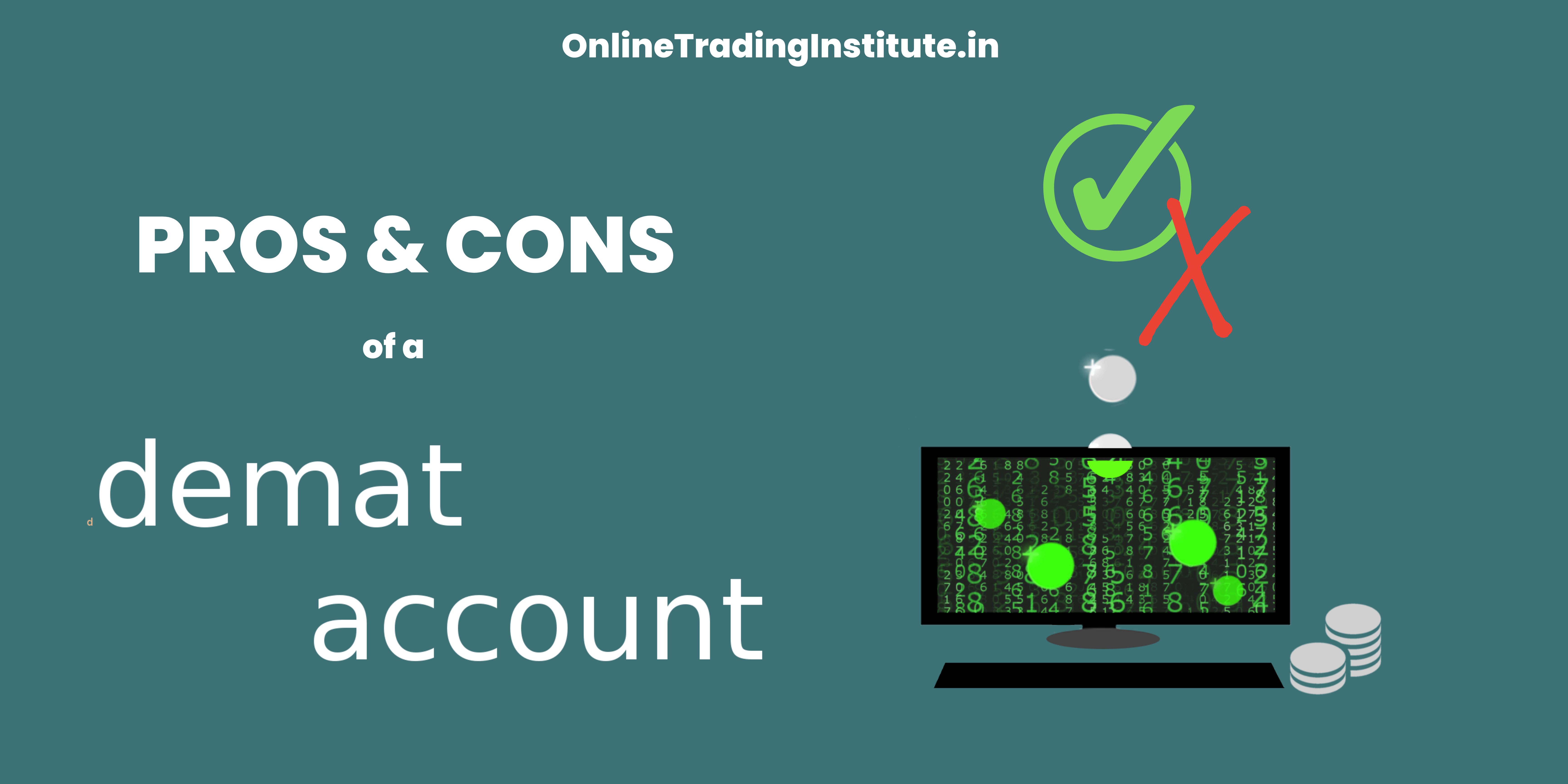 Know the Perks and Pitfalls of Having a Demat Account
