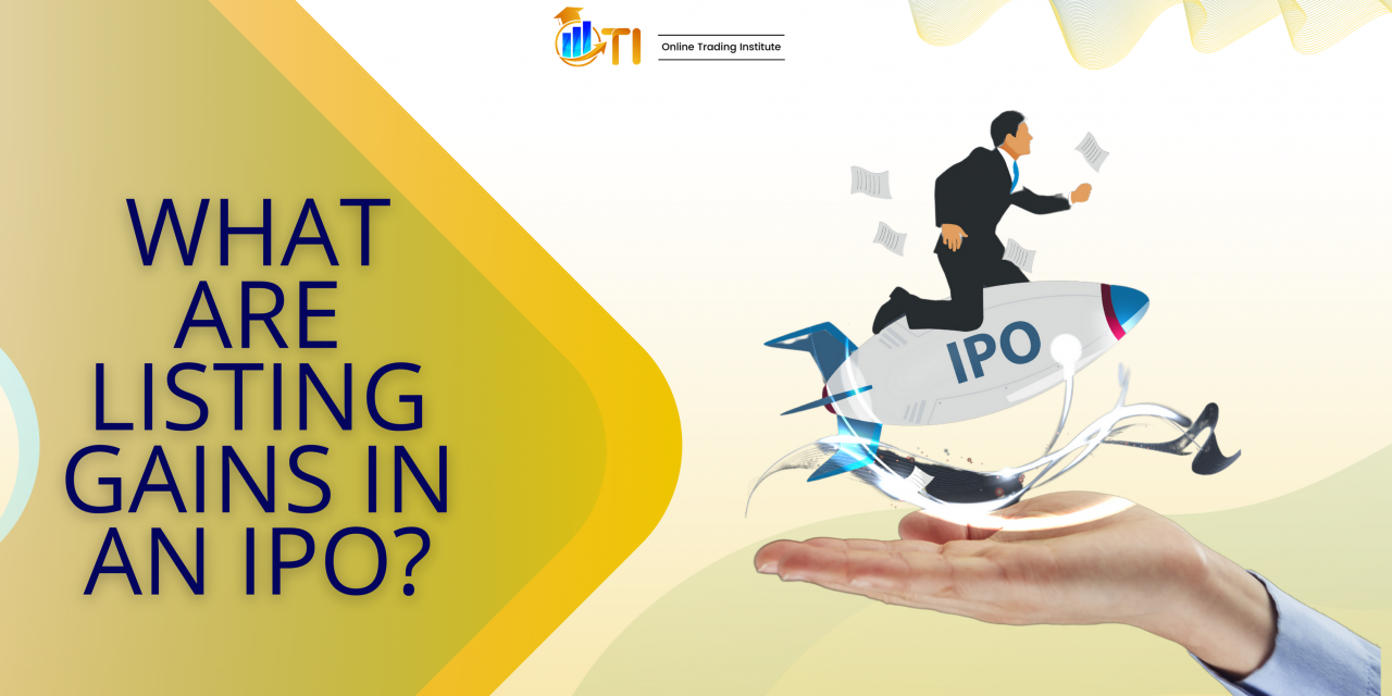 Listing Gain in an IPO: Meaning, Calculation and Tax Implications