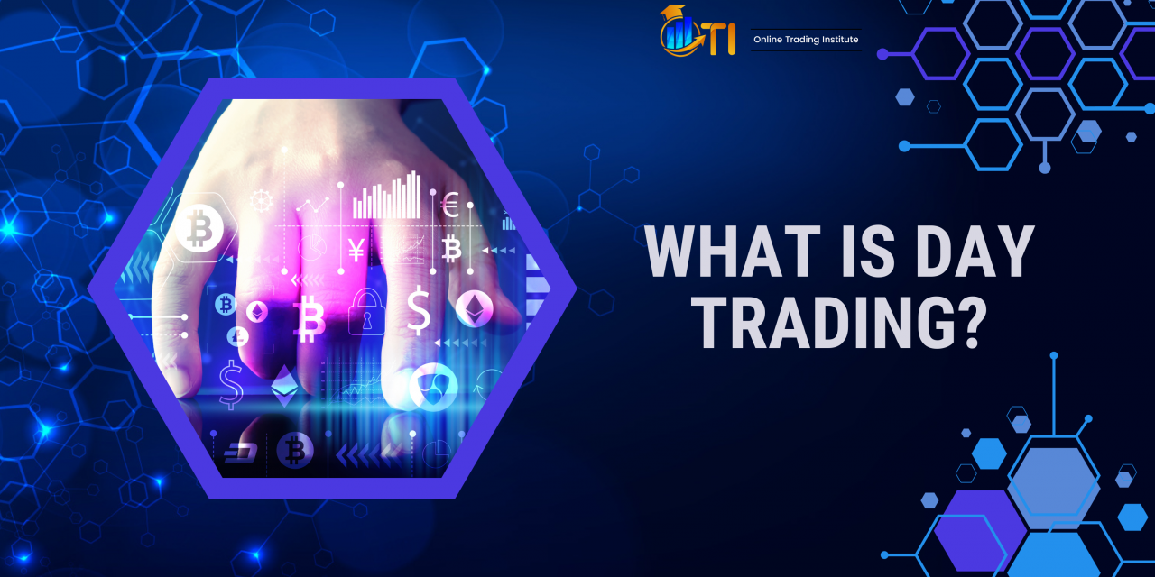 What is Day Trading? Its Benefits, Risks involved and How to Start Day Trading