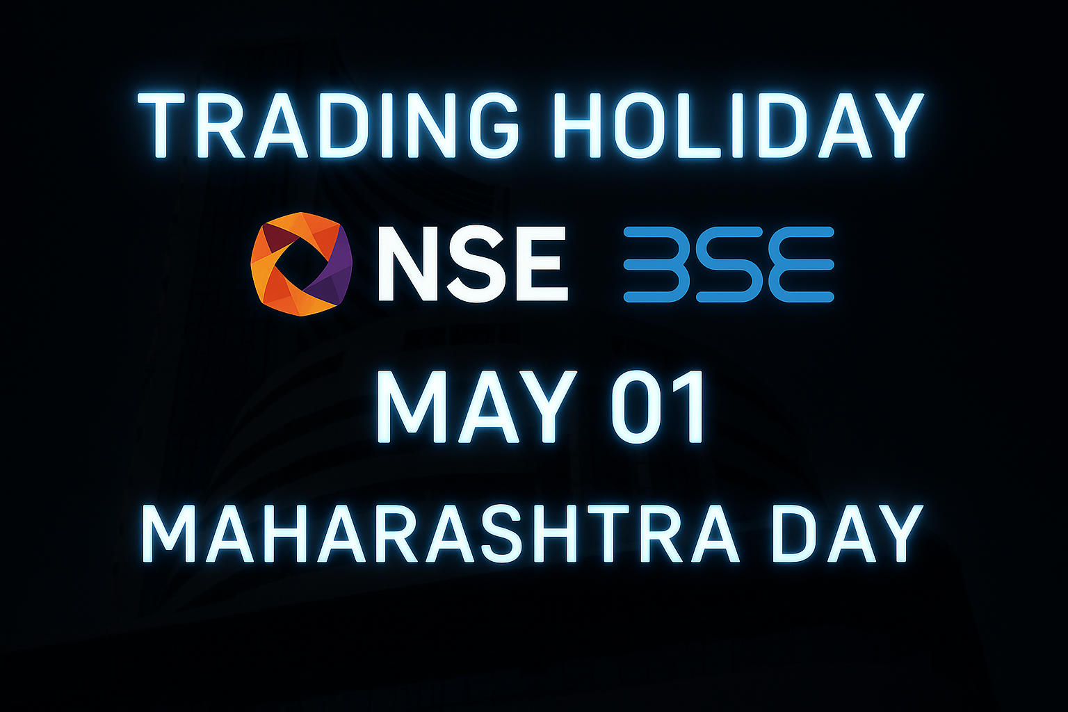 Trading Holiday on May 01